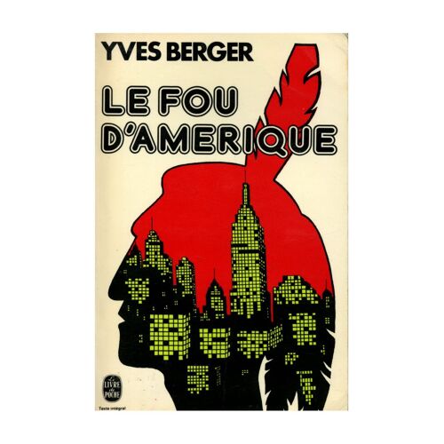 Le Fou D'amérique / Yves Berger / Réf9595