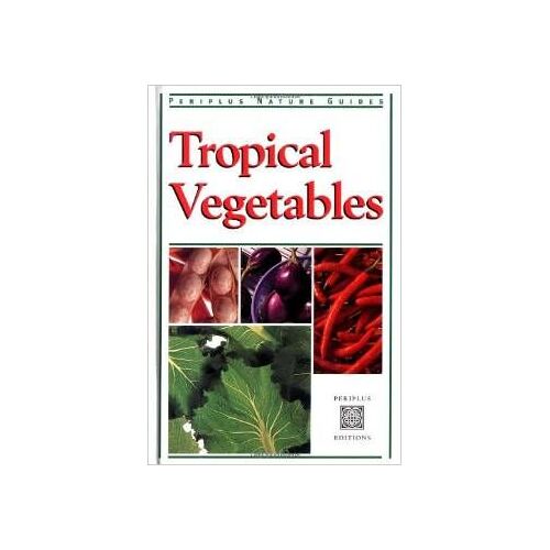 Tropical Vegetables Of Thailand