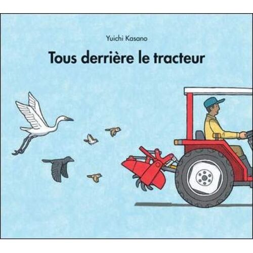 Tous Derrière Le Tracteur