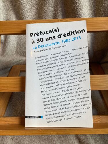 Préface(S) A 30 Ans D'édition La Découverte 1983 - 2013 François Cusset