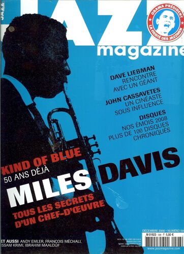 Jazz Magazine N° 598 - Kind Of Blue, 50 Ans Déjà [Miles Davis, Tous Les Secrets D'un Chef-D'oeuvre]