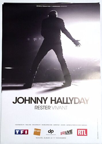 Johnny Hallyday - Rester Vivant - Affiche / Poster Envoi En Tube