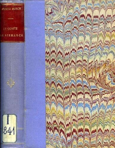 Le Comte De Bismarck Et Sa Suite, Pendant La Guerre De France, 1870-1871
