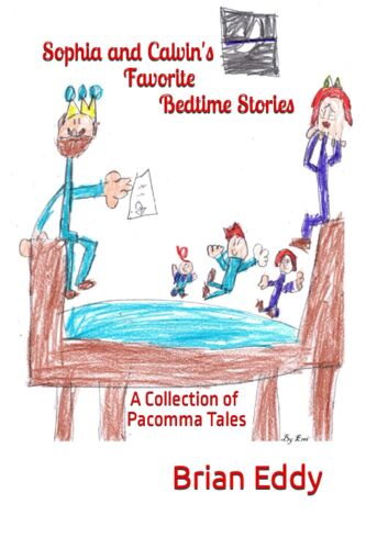 Sophia And Calvin's Favorite Bedtime Stories: A Collection Of Pacomma Tales