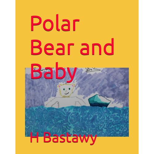 Polar Bear And Baby (Adventure Of The Polar Bear)