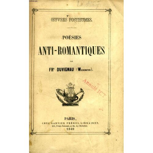 Poesies Anti-Romantiques (Oeuvres Posthumes)