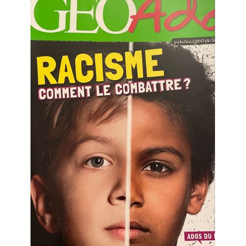 Géo Ado 151 Septembre 2015. Racisme Comment Le Combattre? Aventure A La Découverte De La Grotte Chauvet. Ados Du Monde Après La Rentrée… La Récré!