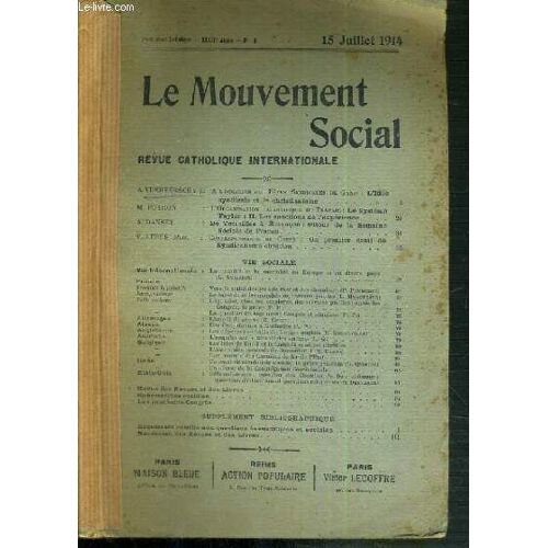 Le Mouvement Social - Revue Catholique Internationale - Xxxixe Annee - 15 Juillet 1914