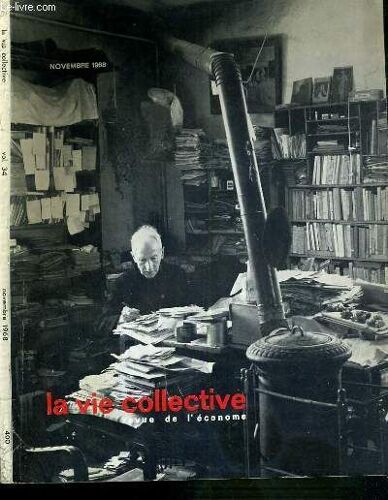 La Vie Collective - Revue De L'econome - N° 400 - Novembre 1968