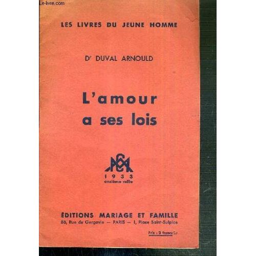 L'amour A Ses Lois / Les Livres Du Jeune Homme