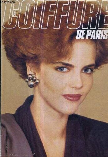 La Coiffure De Paris N°864 Octobre 1983 -  La Ligne Vamp 83 De La Haute Coiffure Française - La Relaxation Des Cheveux Frisés - Le Glamour Look - Mélodie - Les Tendances Etc ...