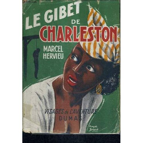 Le Gibet De Charleston - Roman.