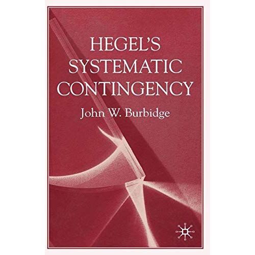 Hegel's Systematic Contingency