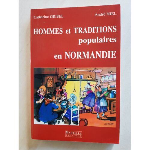 Hommes Et Traditions Populaires En Normandie 