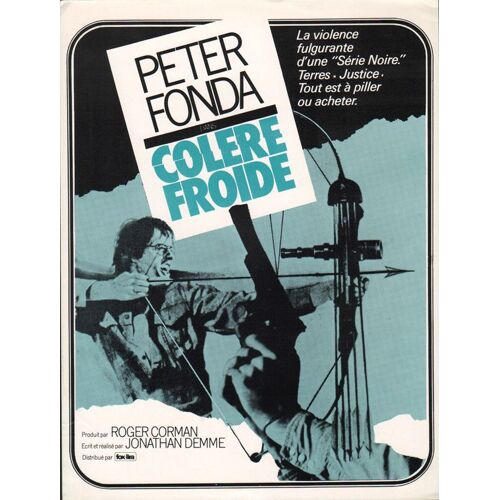 Colère Froide, Synopsis, Réalisé Par Jonathan Demme, Avec Peter Fonda, Gino Franco, Harry Northup