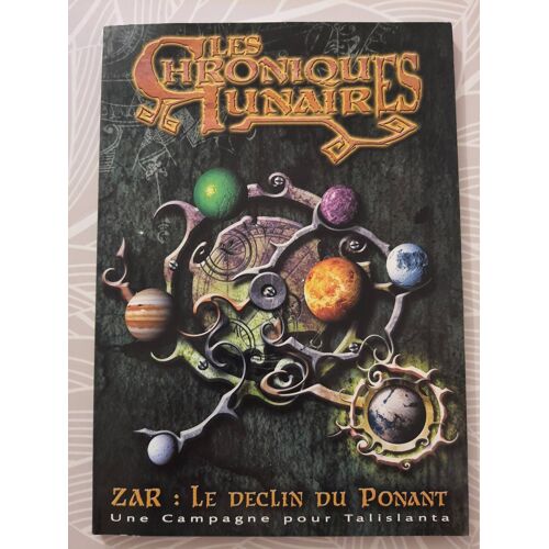 Les Chroniques Lunaires. Zar: Le Déclin Du Ponant. Une Campagbe Pour Talislanta