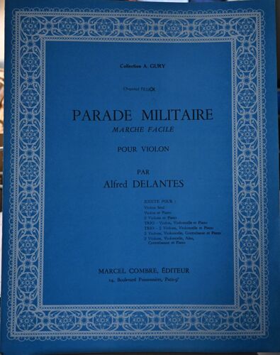 Partition : Parade Militaire Pour Violon Par Alfred Delantes