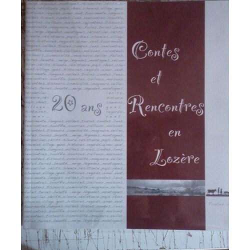Contes Et Rencontres En Lozère : 20 Ans !