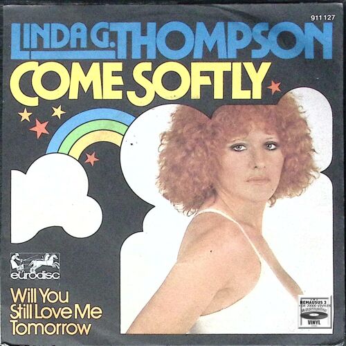 Linda G Thomson - Come Softly - 1977