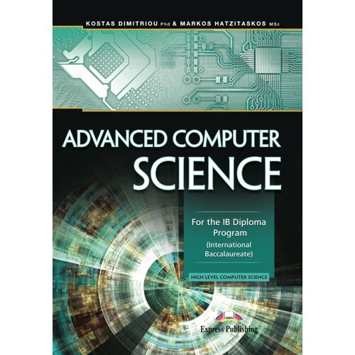 Advanced Computer Science For The Ib Diploma Program International Baccalaureate