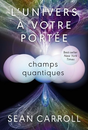 L'univers À Votre Portée - Tome 2, Champs Quantiques
