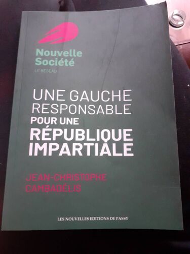Une Gauche Responsable Pour Une République Impartiale