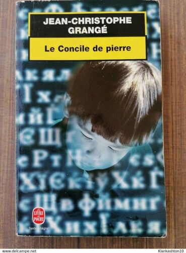 Jean Christophe Grangé- Le Concile De Pierre(Texte Intégral) / Le Livre De Poche