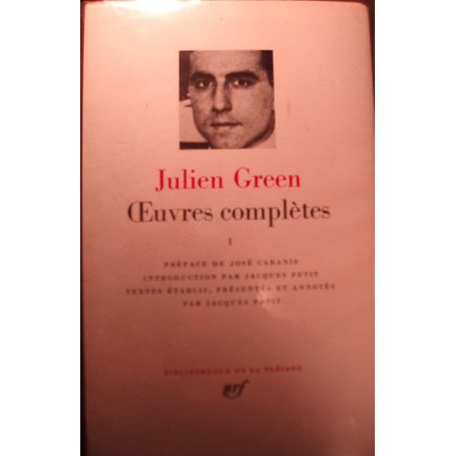 Julien Green, Oeuvres Complètes Tome 1, Gallimard, Bibliothèque De La Pléiade, 15/2/1972, In-8 ( 17,5 X 10,5 Cm), 1264 Pages. Exemplaire Bien Complet De La Jaquette, Du Rhodoïd Et De La Boite.