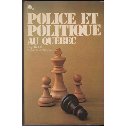 Police Et Politique Au Quebec