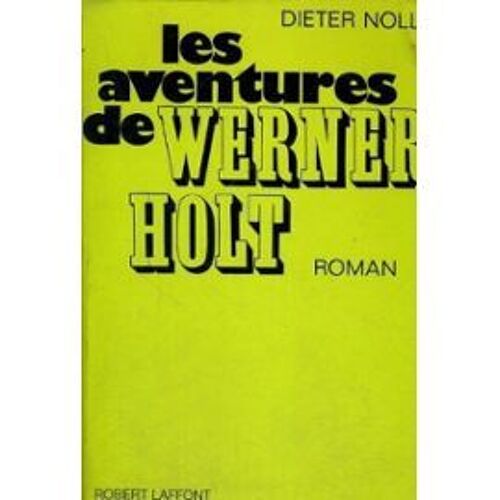 Les Aventures De Werner Holt.