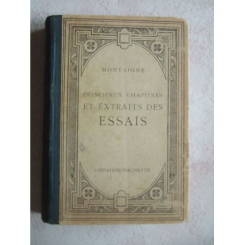 Principaux Chapitres Et Extraits Des Essais