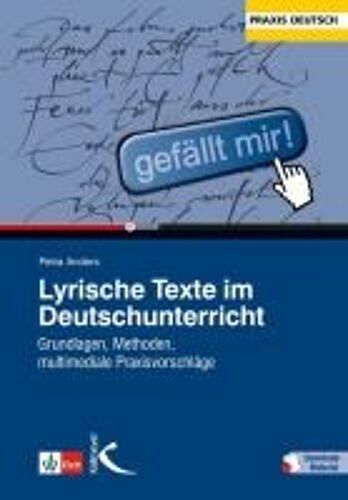 Lyrische Texte Im Deutschunterricht