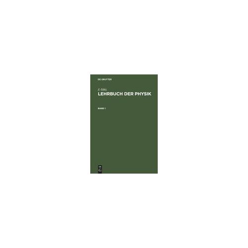 J. Götz: Lehrbuch Der Physik. Band 1