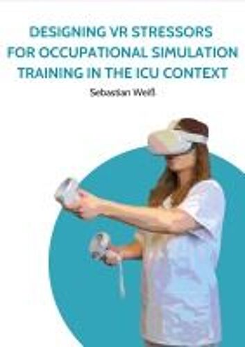 Designing Vr Stressors For Occupational Simulation Training In The Icu Context