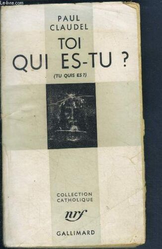 Toi Qui Es-Tu ? ( Tu Quis Es ?) - Collection Catholique