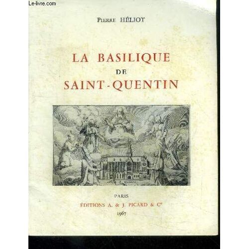 La Basilique De Saint Quentin