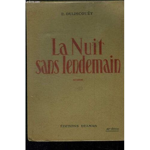 La Nuit Sans Lendemain