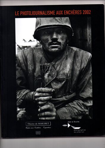 Le Photojournalisme Aux Enchères 2002 : Vente, Paris, Drouot-Richelieu, Salles 1 Et 7, 15 Novembre 2002 Broché – 1 Janvier 2002 De Thierry De Maigret (Auteur)