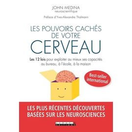 Les Pouvoirs Cachés De Votre Cerveau