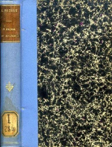 Le Prince De Bismarck, Sa Correspondance