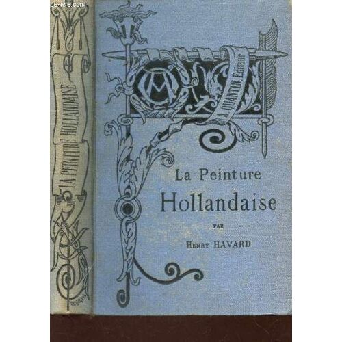 La Peinture Hollandaise