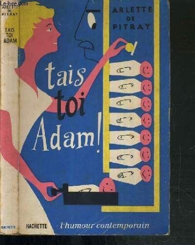 Tais Toi Adam ! - L'humour Contemporain