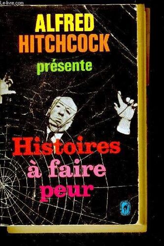 Alfred Hitchcock Presente Histoires A Faire Peur - Stories My Mother Never Told Me - N°2203