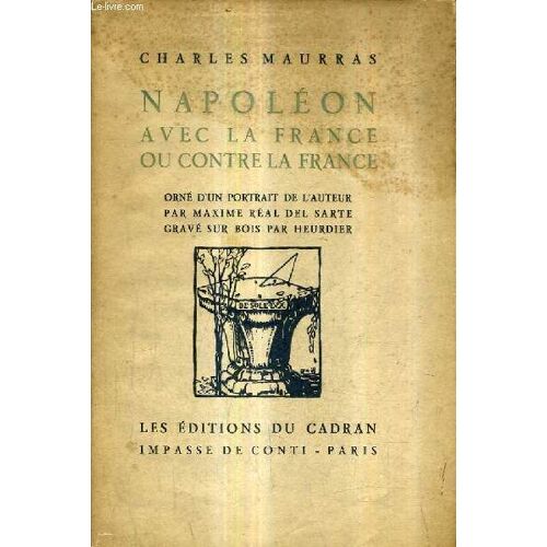 Napoleon Avec La France Ou Contre La France.