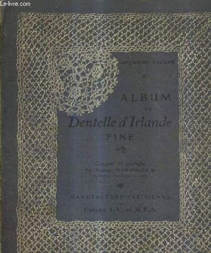 Album De Dentelle D'irlande Fine - 5e Volume.