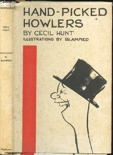Hand-Picked Howlers