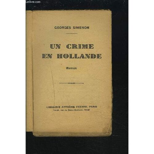 Un Crime En Hollande.
