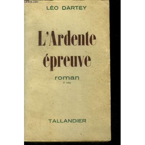 L Ardente Epreuve