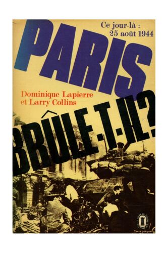 Paris Brûle-T-Il / Lapierre / Collins / Réf9247