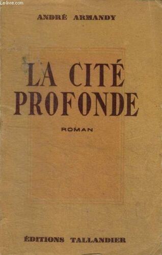 La Cite Profonde
